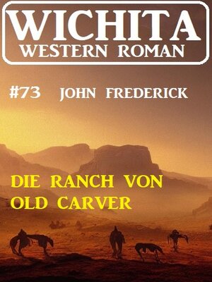 cover image of Die Ranch von Old Carver